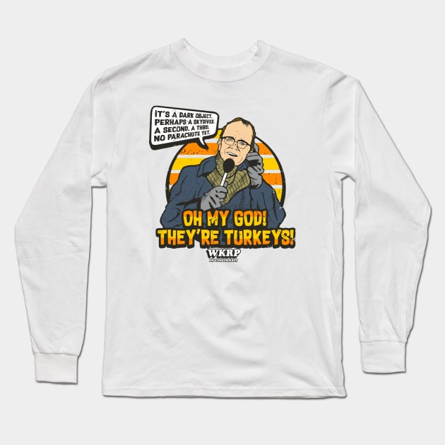 WKRP OH MY GOD! Long Sleeve T-Shirt by mobilmogok99